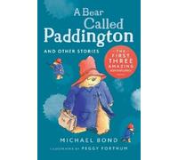 Michael Bond A Bear Called Paddington and Other Stories (Tascabile)