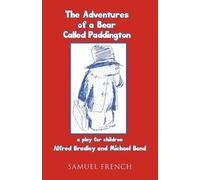 Michael Bond Alfred Bradley Adventures of a Bear Called Paddington (Tascabile)