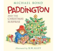 Michael Bond Paddington and the Christmas Surprise (Copertina rigida) Paddington