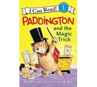 Michael Bond Paddington And The Magic Trick (Copertina rigida)