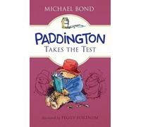 Michael Bond Paddington Takes the Test (Copertina rigida) Paddington
