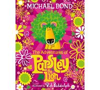Michael Bond The Adventures of Parsley the Lion (Tascabile)