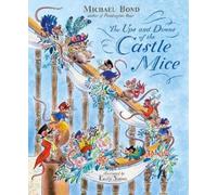 Michael Bond The Ups and Downs of the Castle Mice (Tascabile) Castle Mice