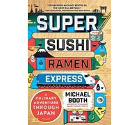 Michael Booth Super Sushi Ramen Express (Tascabile)