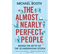 Michael Booth The Almost Nearly Perfect People (Tascabile)