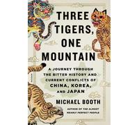 Michael Booth Three Tigers, One Mountain (Tascabile)