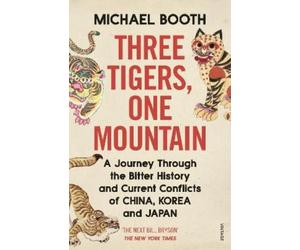 Michael Booth Three Tigers, One Mountain (Tascabile)