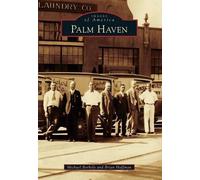 Michael Borbely Brian Hoffman Palm Haven (Tascabile) Images of America