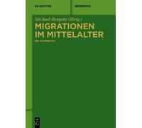 Michael Borgolte Migrationen im Mittelalter (Copertina rigida)