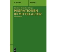 Michael Borgolte Migrationen im Mittelalter (Tascabile)