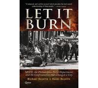 Michael Boyette Randi Boyette Let It Burn (Tascabile)