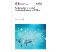 Michael Braasch Fundamentals of Inertial Navigation Systems a (Copertina rigida)