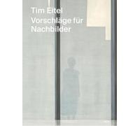 Michael Bracewe Tim Eitel - Vorschläge für Nachbilder / Propo (Copertina rigida)