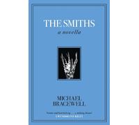 The Smiths: A Novella