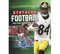 Michael Bradley Stathead Football: How Data Changed the Sport (Copertina rigida)