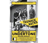 Michael Bradley Teenage Kicks (Tascabile) (PRESALE 02/10/2025)