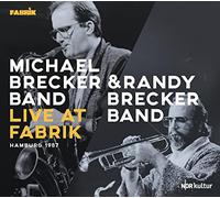 Live At Fabrik Hamburg 1987 - Michael Ban Brecker (Audio cd)
