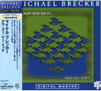 Michael Brecker - Now You See It.. . [Now You Don
