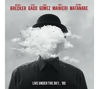 MICHAEL BRECKER/STEVE GADD/EDDIE GOMEZ - LIVE UNDER THE SKY... '80 180 - K72z