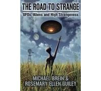 Michael Brein Rosemary Ellen Guiley The Road to Strange (Tascabile)