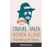 Michael Brein Travel Tales (Tascabile) True Travel Tales
