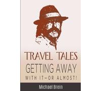 Travel Tales (Tascabile) True Travel Tales