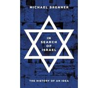 Michael Brenner In Search of Israel (Copertina rigida)