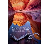 Michael Bright Masterpieces of the Earth (Copertina rigida)