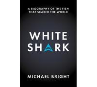 Michael Bright White Shark (Copertina rigida)