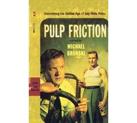 Michael Bronski Pulp Friction (Tascabile)