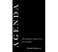 Michael Brooks Agenda: the Gentlemen's Planner for a Successf (Copertina rigida)