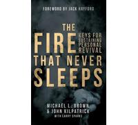 Michael Brown John Kilpatrick Larry Sp The Fire that Never Sl (Copertina rigida)