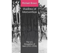 Michael Brown Shadows of Intervention (Tascabile)