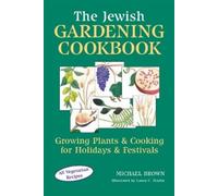 Michael Brown The Jewish Gardening Cookbook (Copertina rigida)