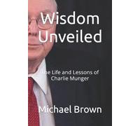 Michael Brown Wisdom Unveiled (Tascabile)
