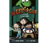 Michael Brumm The Cryptid Club #2: A Nessie Situation (Copertina rigida)