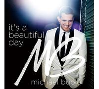 Michael Buble - It's a Beautiful Day