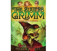 Michael Buckley Once Upon a Crime (The Sisters Grimm #4) (Tascabile)