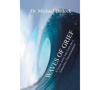 Michael Bullock Waves of Grief (Tascabile)