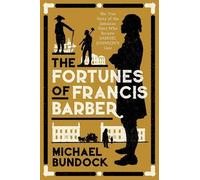 Michael Bundock The Fortunes of Francis Barber (Tascabile)
