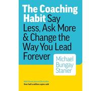 Michael Bungay Stanier Coaching Habit (Tascabile)