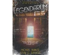 Michael Bunker Kevin G Summers Legendarium (Tascabile) Legendarium