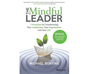Michael Bunting The Mindful Leader (Tascabile)