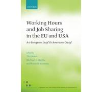 Michael Burda Working Hours and Job Sharing in the EU and USA (Copertina rigida)