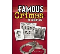 Michael Burgan Famous Crimes of Minnesota (Copertina rigida)