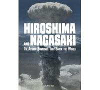 Michael Burgan Hiroshima and Nagasaki (Copertina rigida) Tangled History