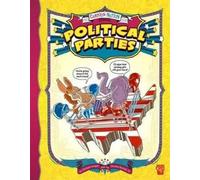 Michael Burgan Political Parties (Copertina rigida) Cartoon Nation