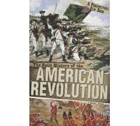 ,Michael Burgan Split History of the American Revolution: A Perspect (Tascabile)
