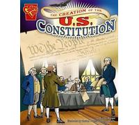 Michael Burgan The Creation of the U.S. Constitution (Copertina rigida)