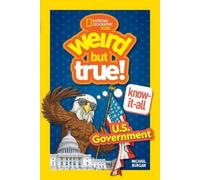Michael Burgan Weird But True Know-It-All: U.S. Government (Tascabile)